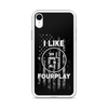 I Like Fourplay iPhone Case - ORA Off-road Adventures